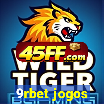 9rbet jogos